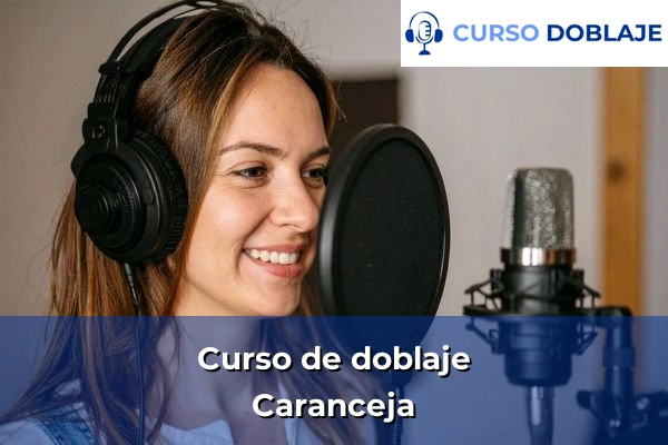 Curso de doblaje en Caranceja