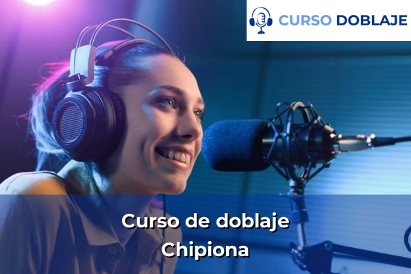 Curso de doblaje en Cádiz 10 Curso de doblaje en Chipiona
