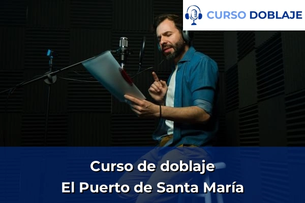 Curso de doblaje en Cádiz 13 Curso de doblaje en El Puerto de Santa María
