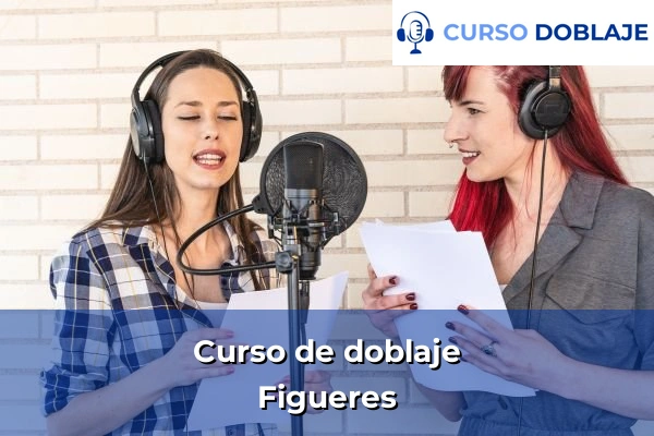 Curso de doblaje en Figueres