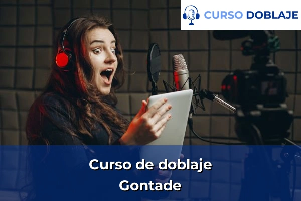 Curso de doblaje en Gontade