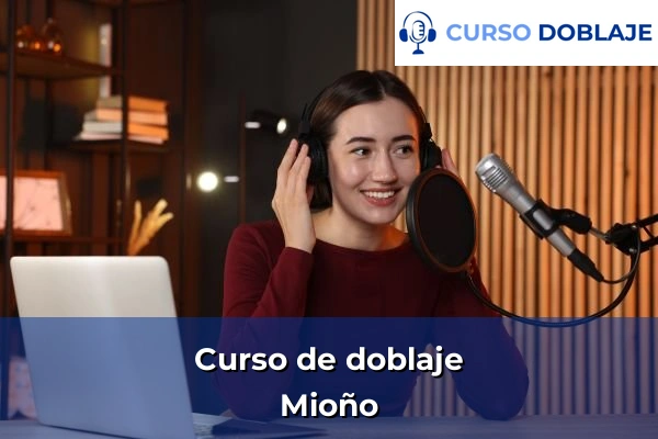 Curso de doblaje en Mioño