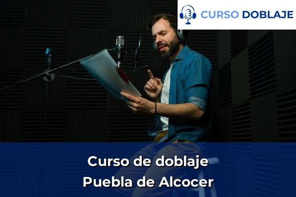 Curso de doblaje en Puebla de Alcocer