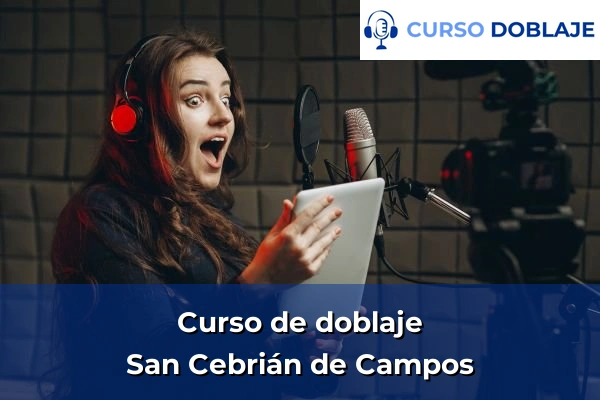 Curso de doblaje en San Cebrián de Campos