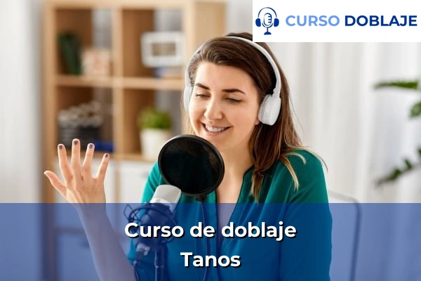 Curso de doblaje en Tanos